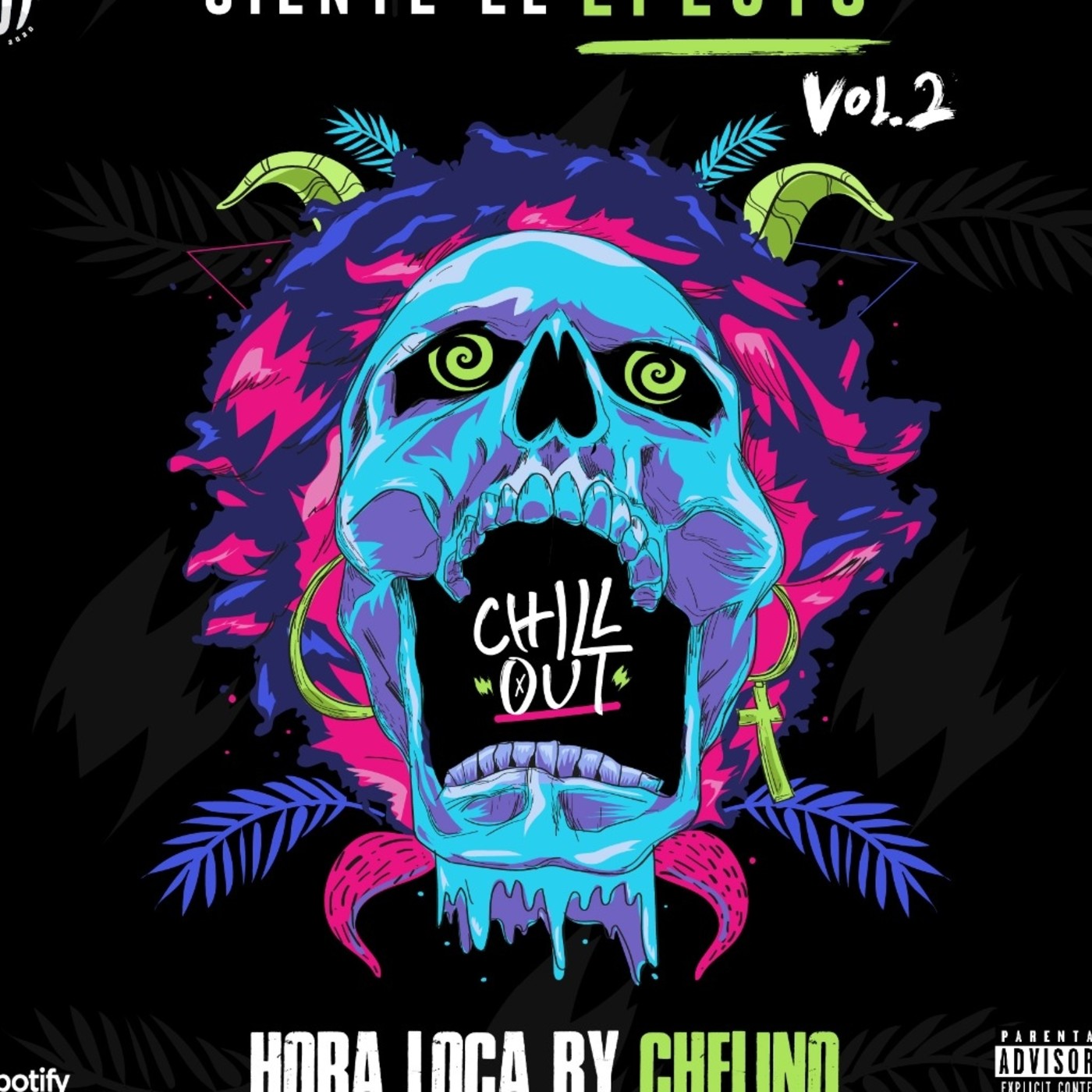 Siente El Efecto Chill Vol2 - Dj Chelino (La Hora Loca)