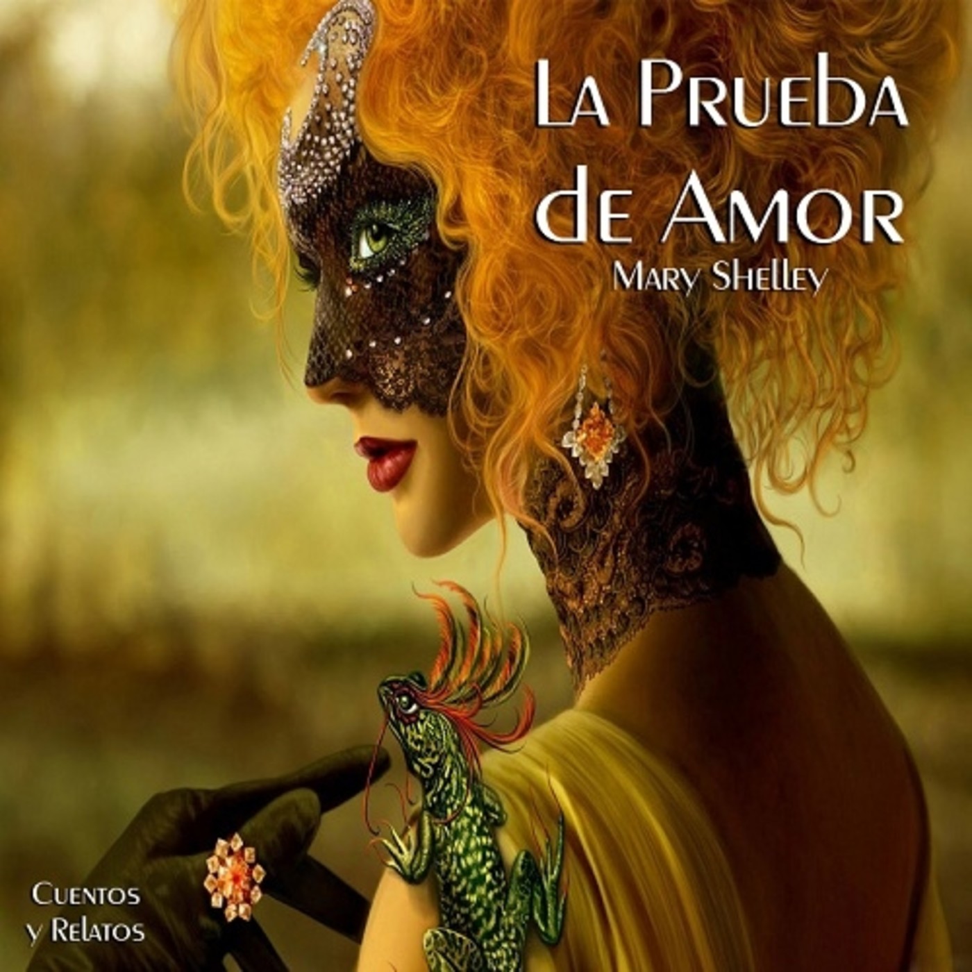 9251547465205 XXL - La prueba del amor de MARY SHELLEY - (Audiolibro Voz Humana)