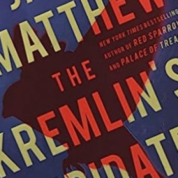 The Kremlin's Candidate: A Novel (3) (The Red Sparrow Trilogy)