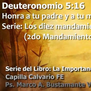 DEUTERONOMIO 5:16 - V. Honra A Tu Padre Y A Tu Madre. - Deuteronomio ...