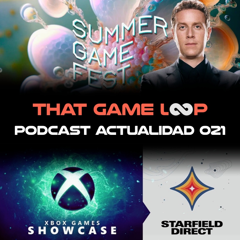 That Game Loop Actualidad 021 Pre No E3 · Predicciones Summer Game Fest Xbox And Starfield 0162