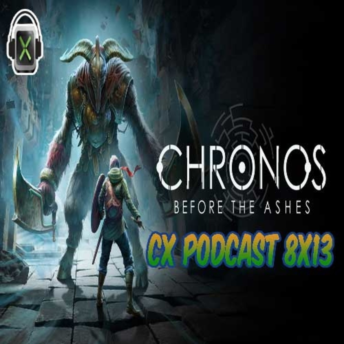 CX Podcast 8x13 I Chronos: Before The Ashes, Emulación en Series X/S...