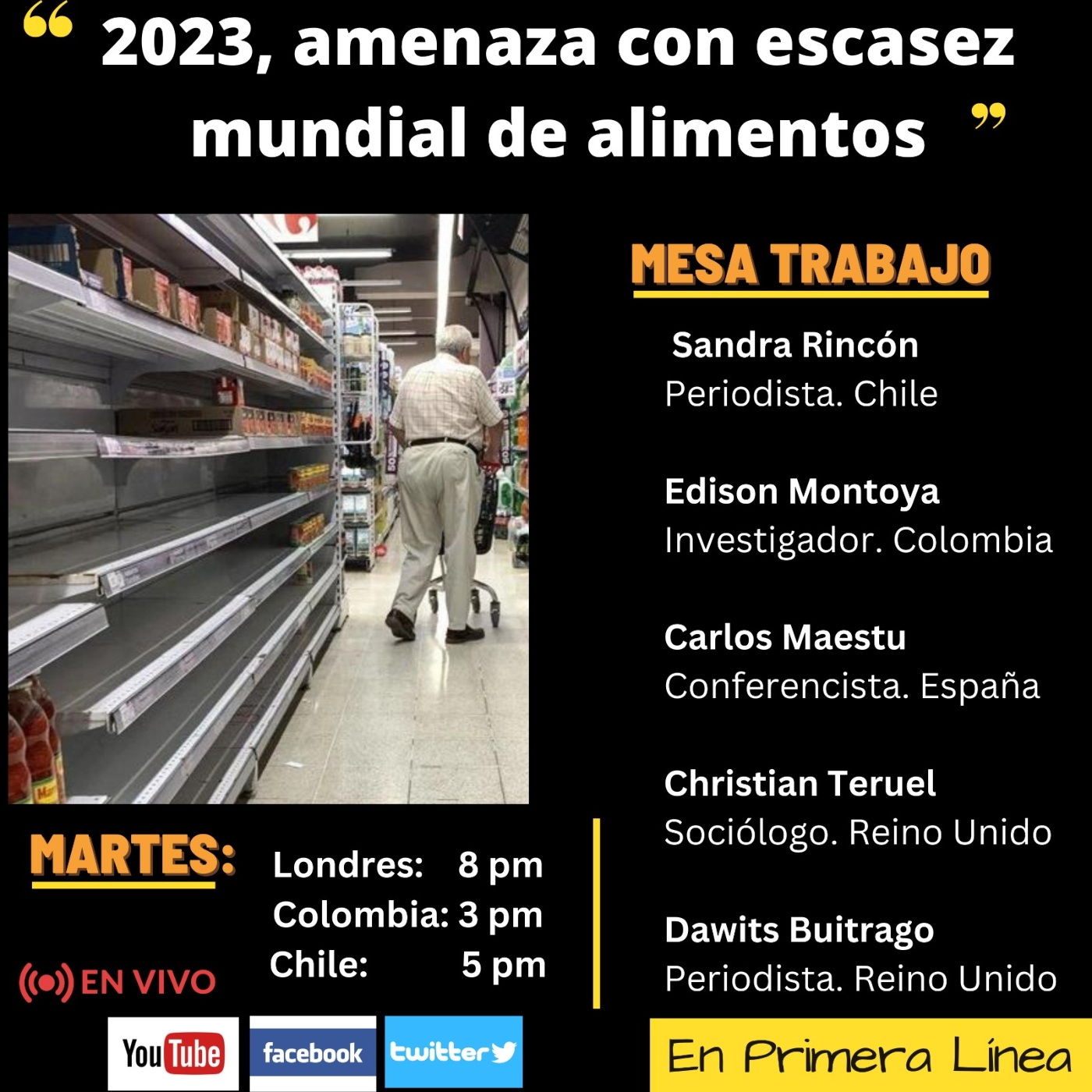 2023, amenaza con escasez mundial de alimentos En Primera Línea