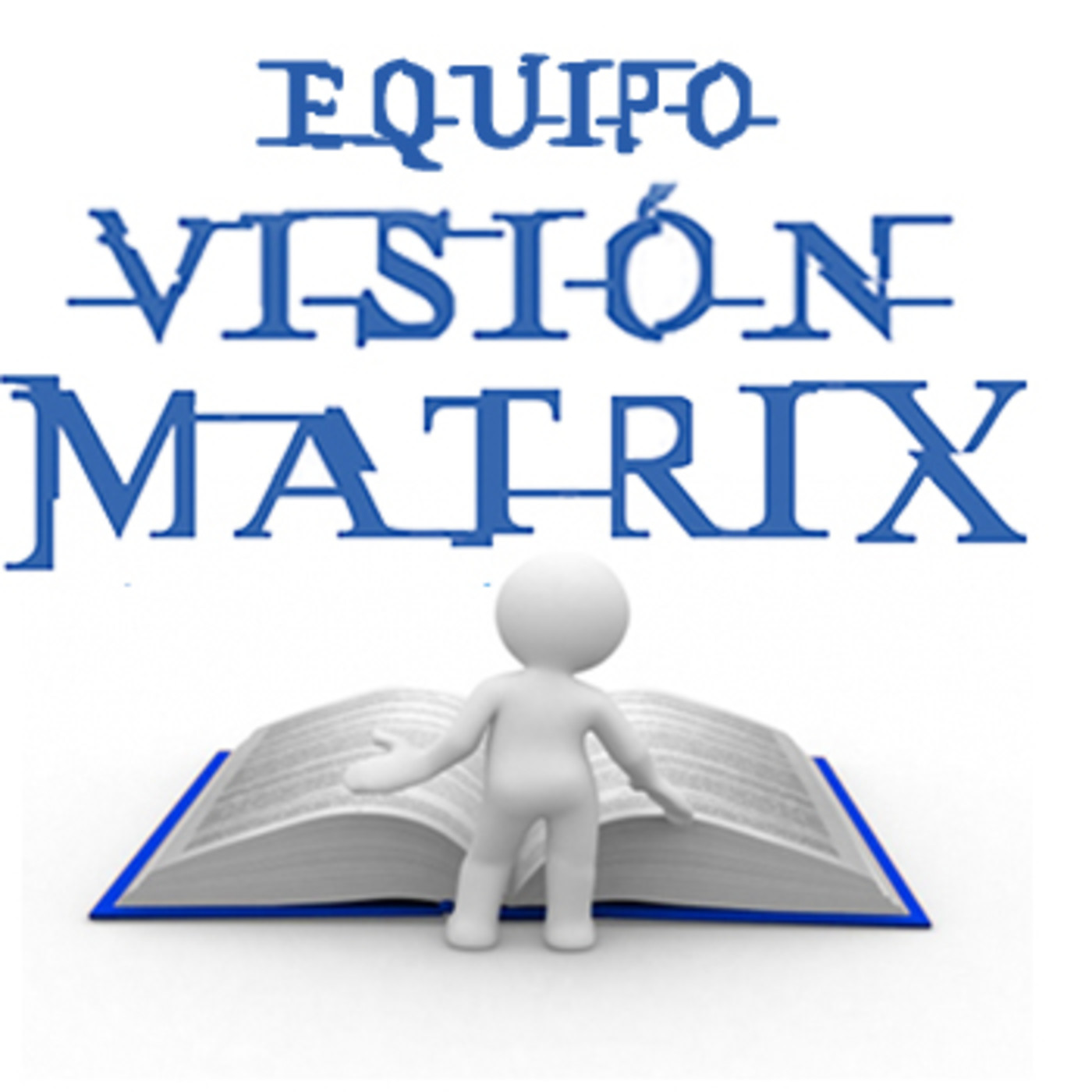 El Plan EQUIPO VISION MATRIX Podcast en iVoox