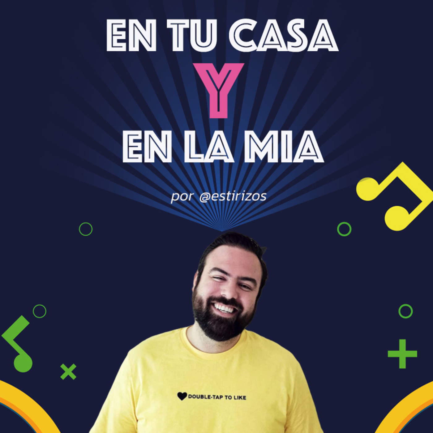 En tu casa y en la mia