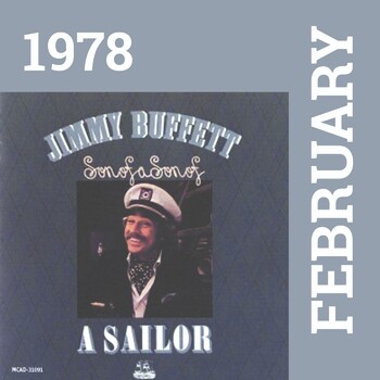 1978 - February: Jimmy Buffett — “Son of a Son of a Sailor” - What the