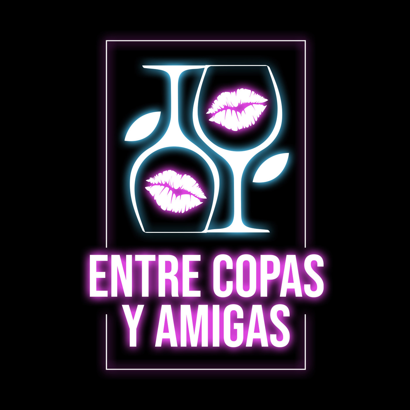 ENTRE COPAS Y AMIGAS