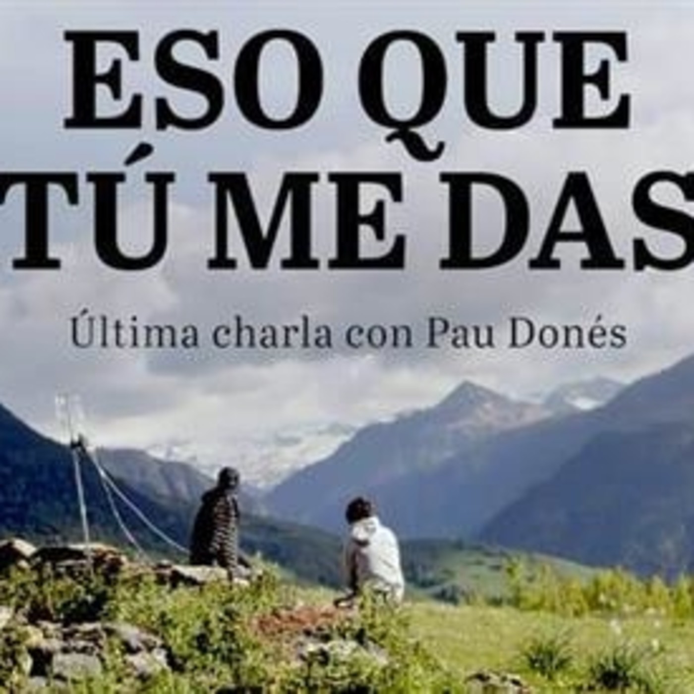 Eso Que Tu Me Das Documental Completo Descargar