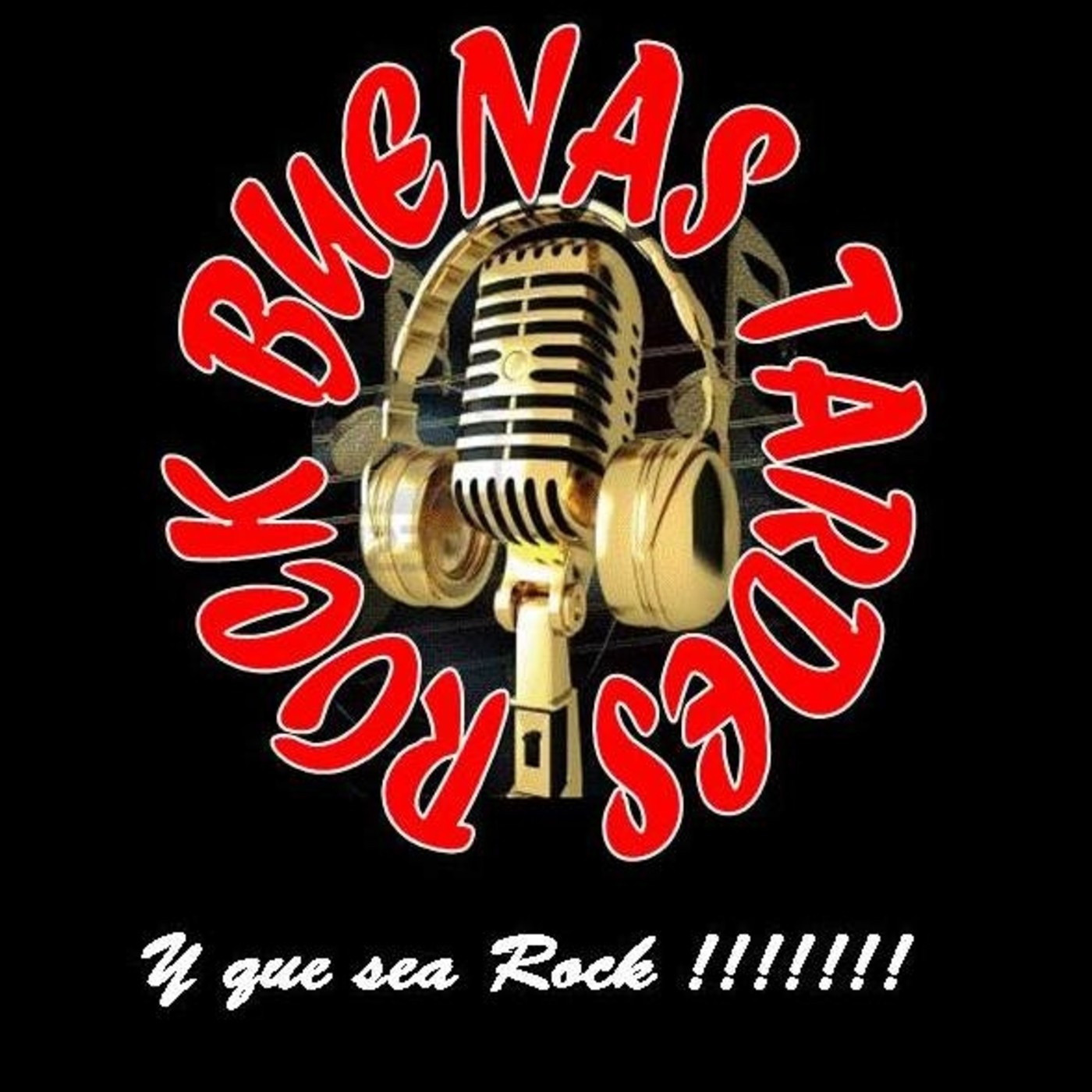 Podcast Buenas Tardes Rock Btr