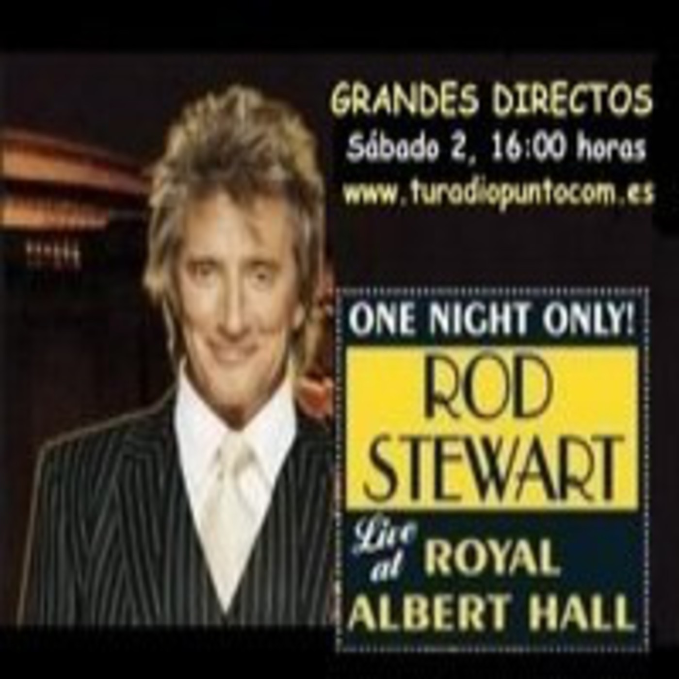 Rod Stewart (Emision 02/06/2012) One Night Only Live at Royal Albert