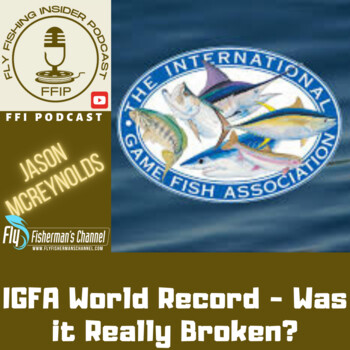 Jim Sollecito IGFA fly world record holder talks about breaking