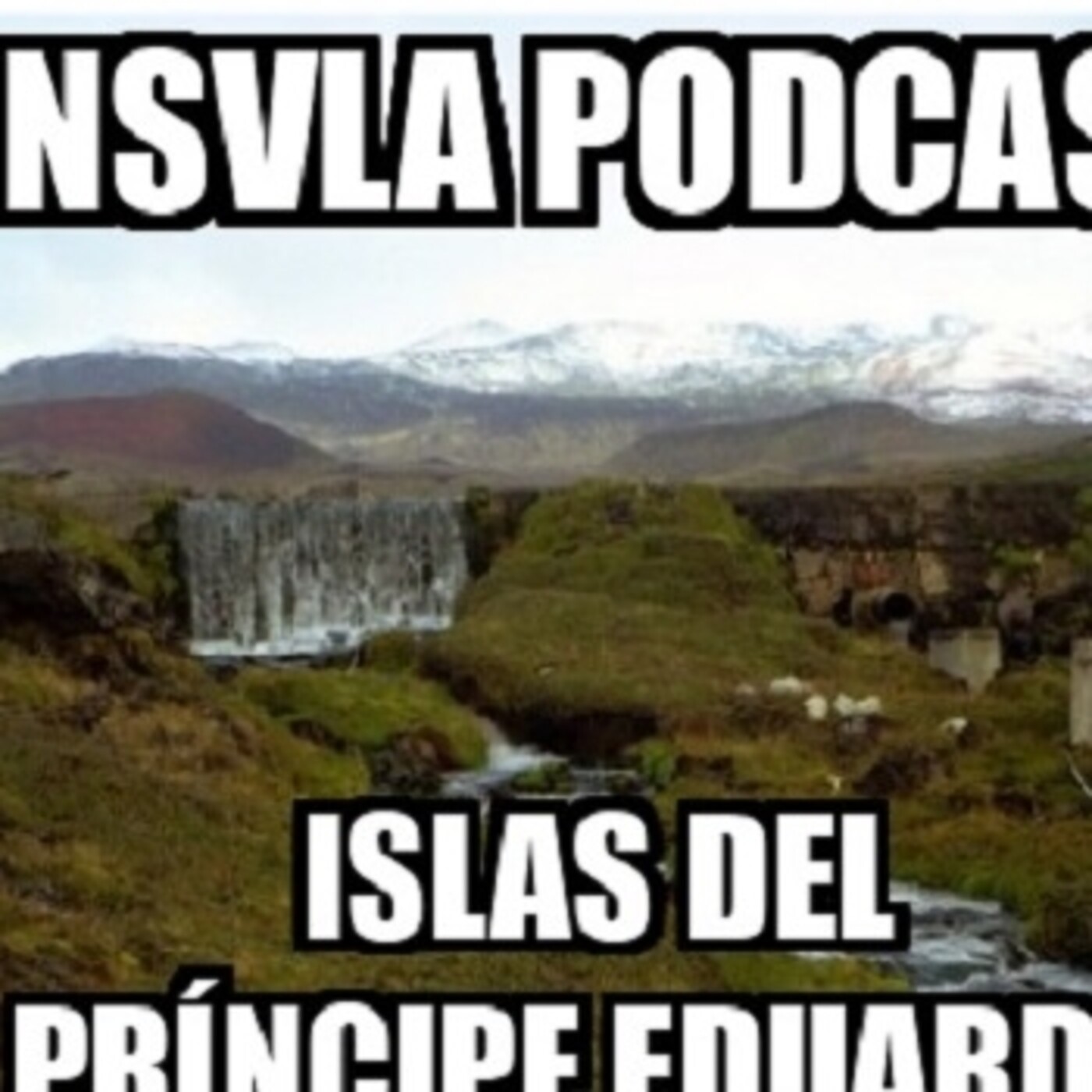 Insula Podcast 63 Islas Del Principe Eduardo En Insula Podcast En Mp3 13 11 A Las 22 35 17 12 26 Ivoox