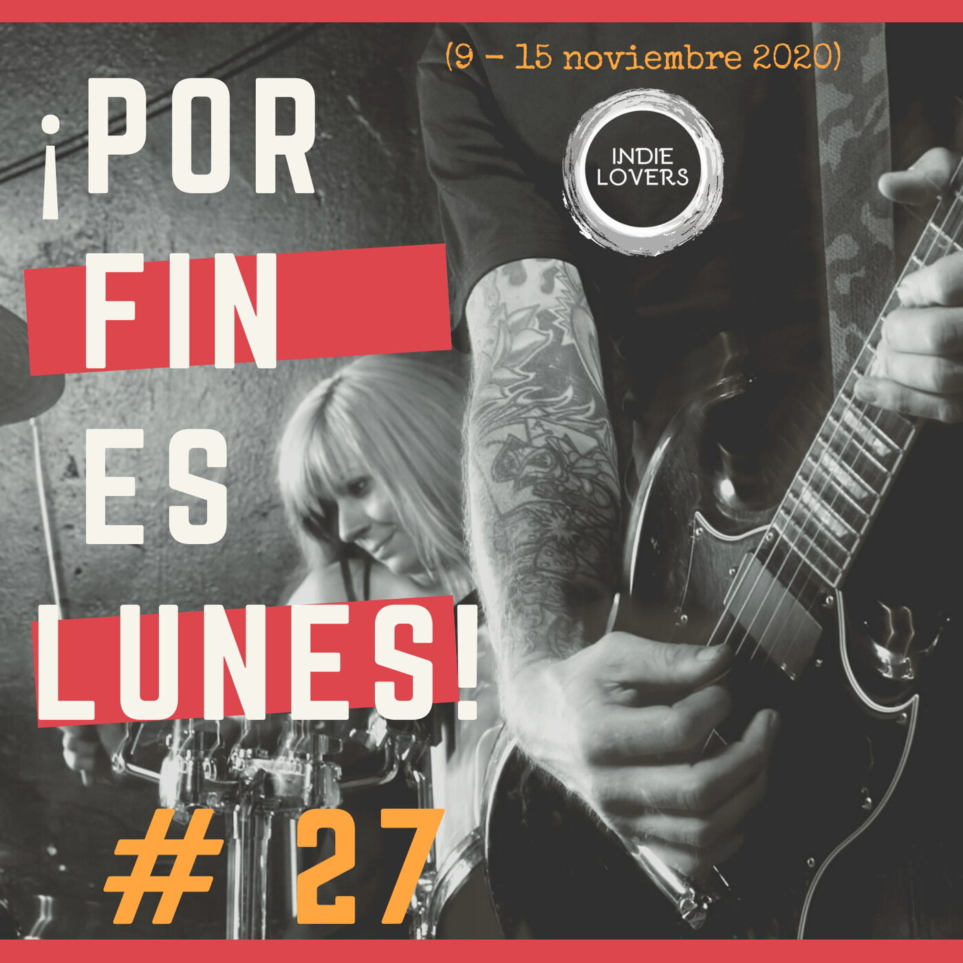 ¡Por Fin Es Lunes! 27 (9