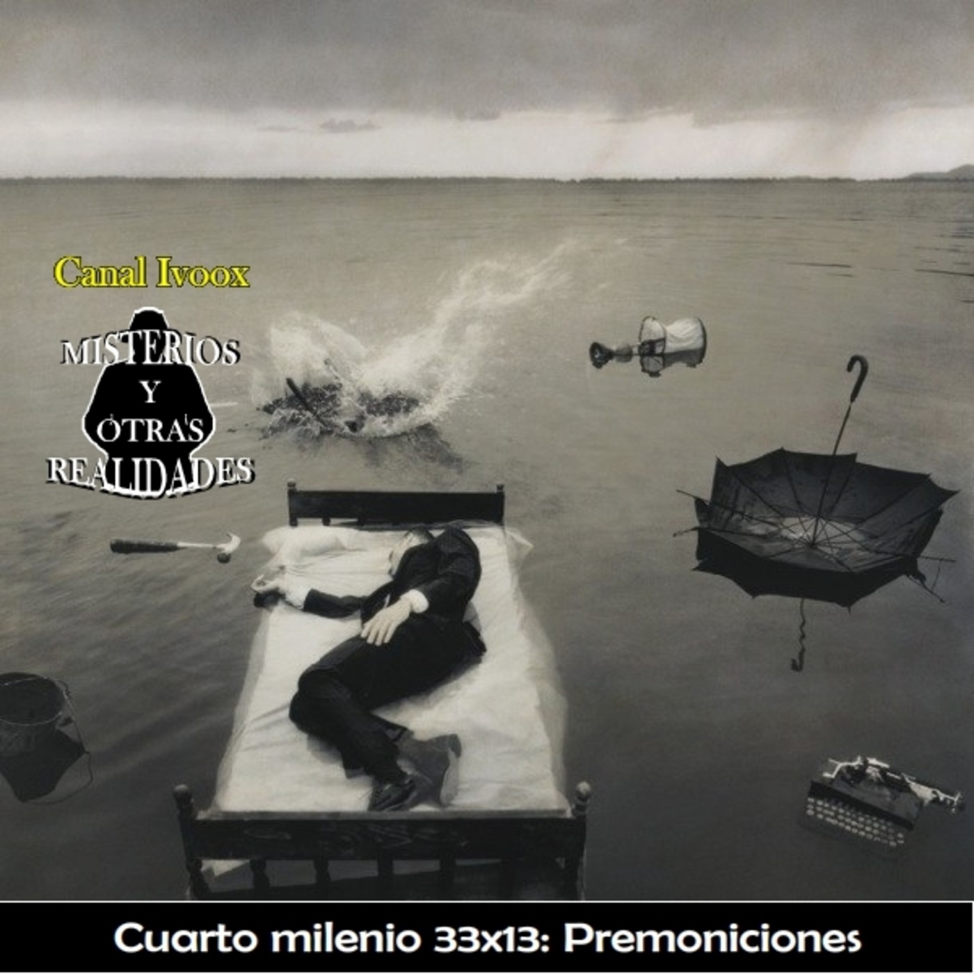 Cuarto milenio 33x13: Premonición, sueños y sincronicidades. en ... Cuarto milenio 33x13: Premonición, sueños y sincronicidades. en ...