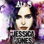 LODE 6x17–Archivo Ligero– JESSICA JONES (la serie) + ALIAS (el cómic)