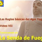 Conversando en 'La Senda de Fuego' VII 'Las reglas básicas del Agni Yoga'