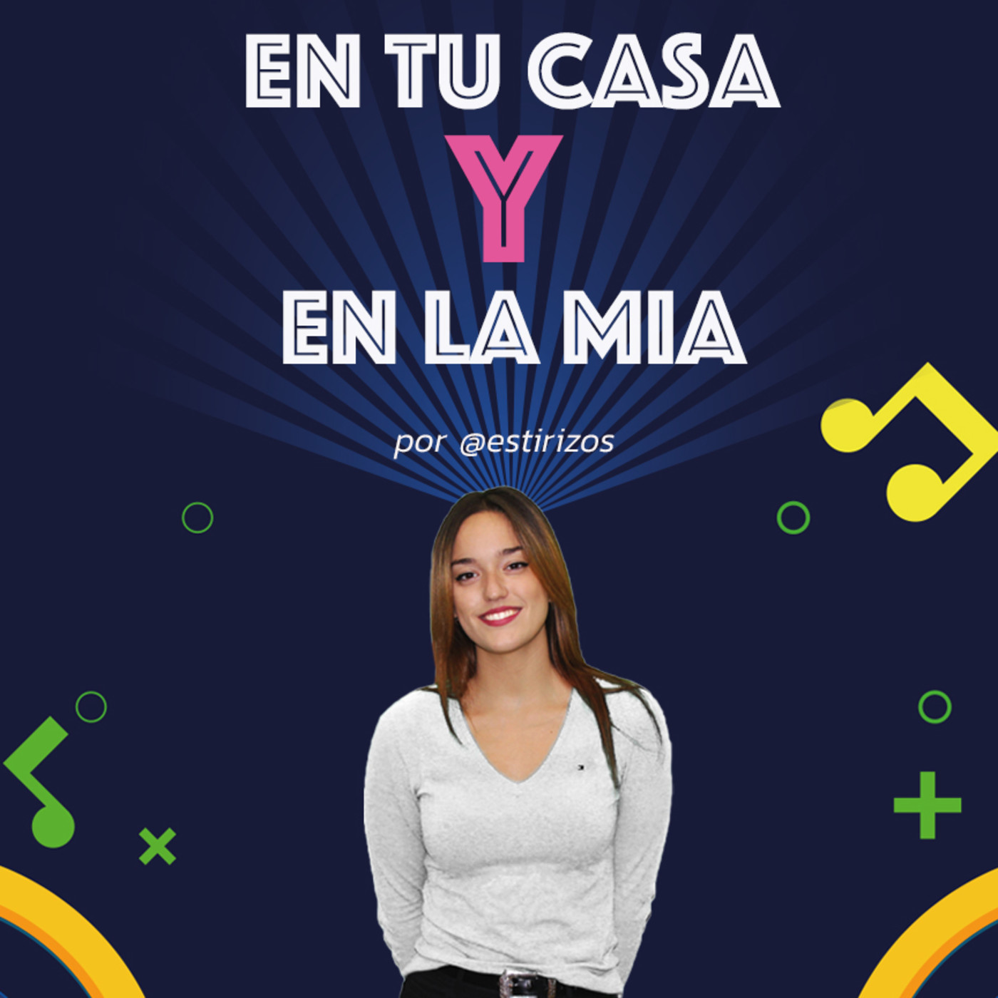 En tu casa y en la mia