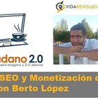 Episodio 12: Claves de SEO y Monetización de un Blog, con Berto López