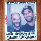 #49: Javier Cansado - ¡Qué bello es vivir!