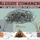 Diálogos comanches 4 (17/04/15)