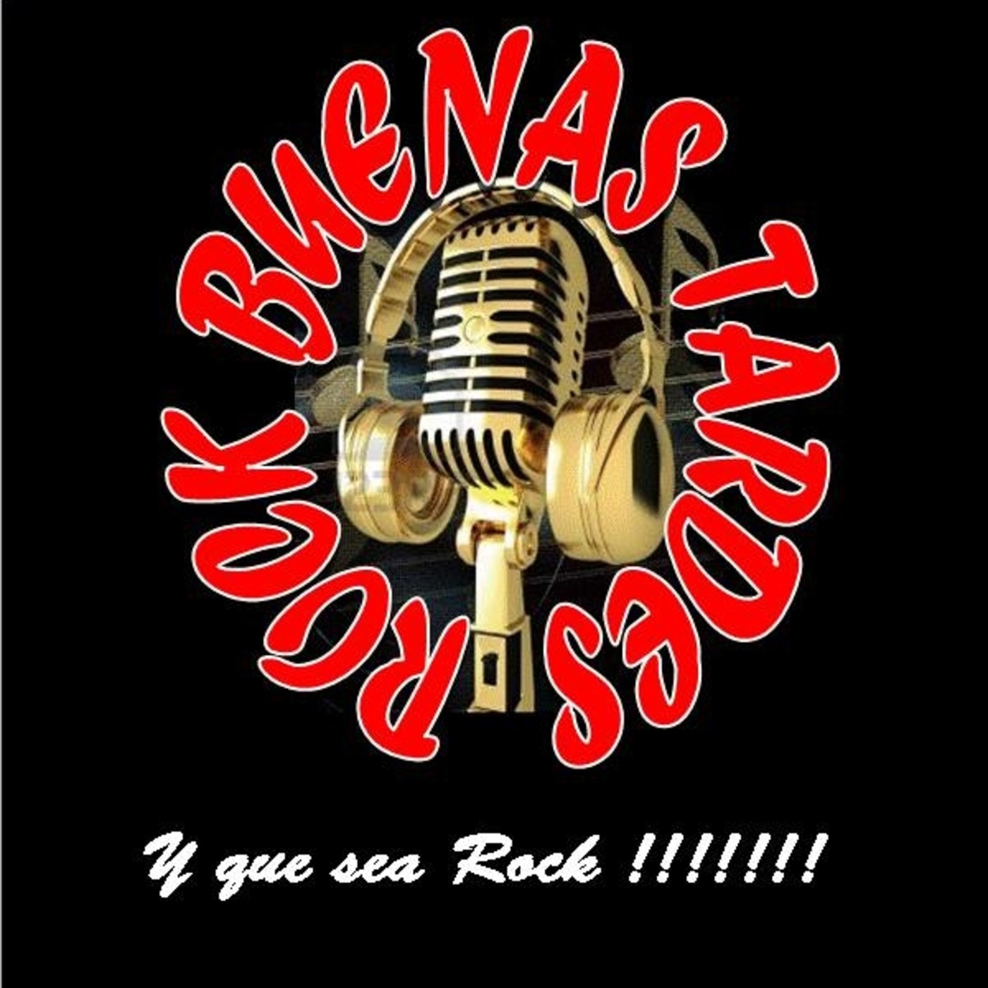 Podcast Buenas Tardes Rock Btr