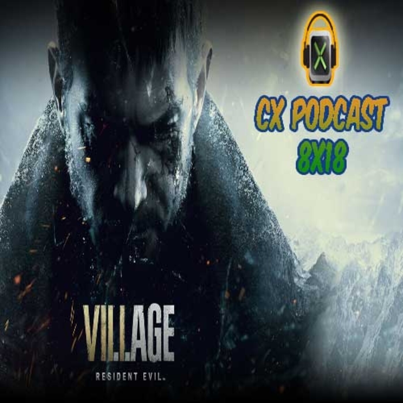 CX Podcast 8x18 I Resident Evil Village, Hitman III, compra de estudios...