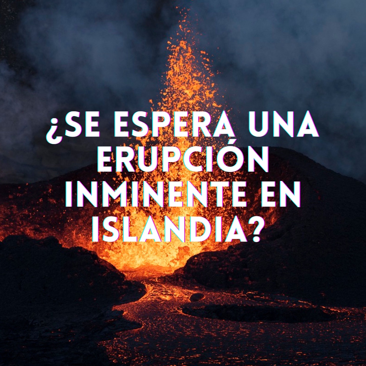 Se espera una erupción volcánica inminente en Islandia?-T1xE33 - Planeta  Oculto - Podcast en iVoox