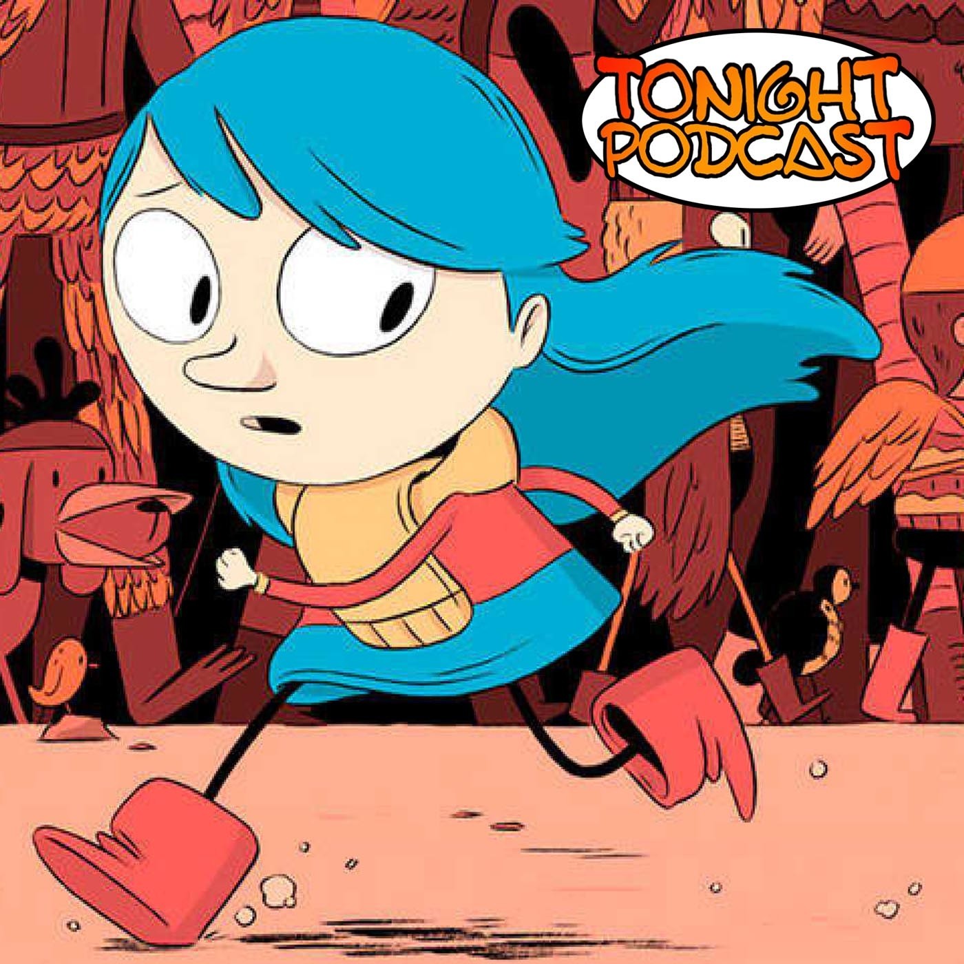 Hilda Cómic Serie De Animación En Tonight Podcast En Mp3 14 07 A