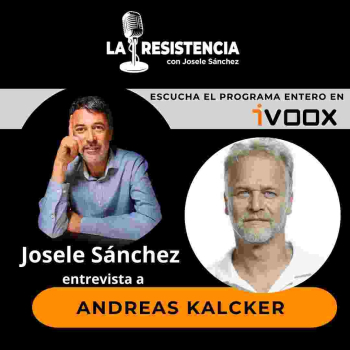 Josele Sánchez Entrevista A Andreas Kalcker. - LA RESISTENCIA Con ...