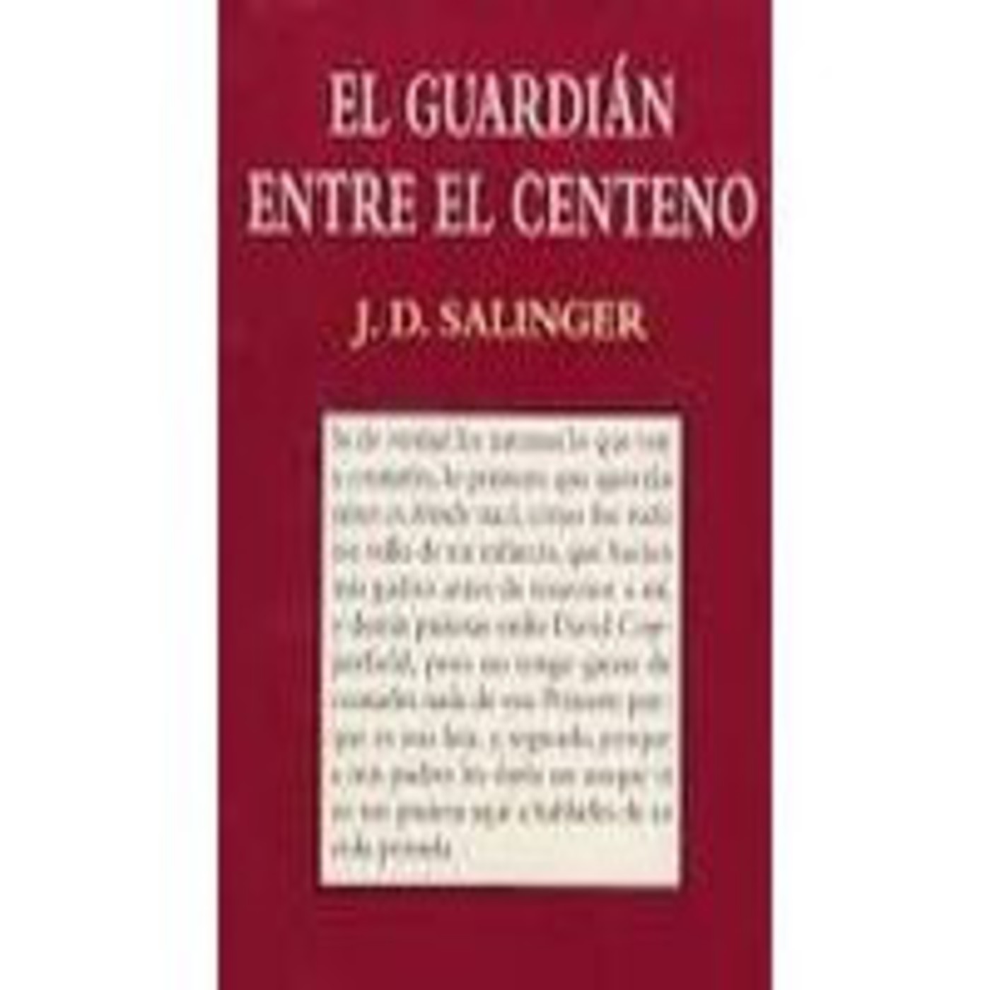Audio Libro El Guardian Entre El Centeno