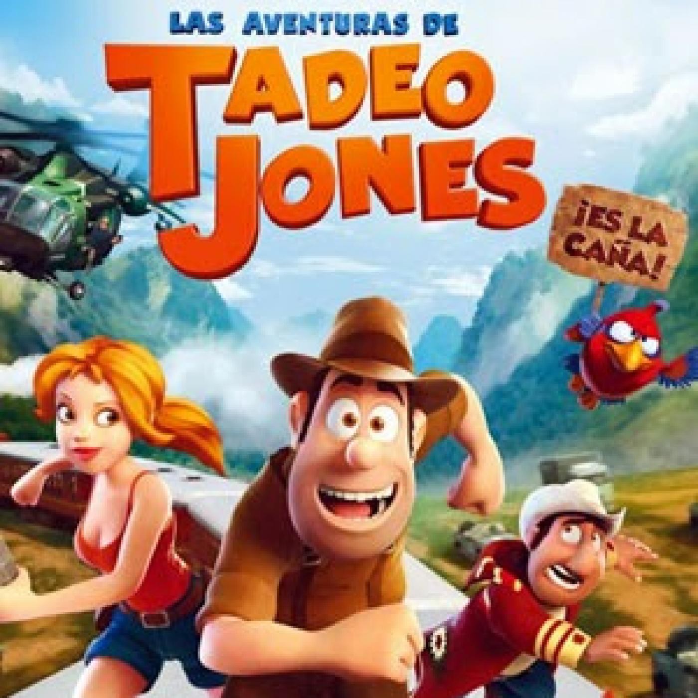 Las Aventuras De Tadeo Jones Animacion Comedia Aventuras Infantil 2012 En Escuchando Peliculas En Mp3 06 01 A Las 13 01 12 01 28 26 9982379 Ivoox