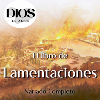 El Libro De Lamentaciones Narrado Completo Audio Biblia Dramatizada ...