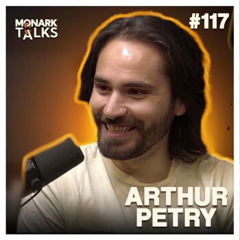 ARTHUR PETRY - Monark Talks #155 – Monark Talks [OFICIAL] – Podcast –  Podtail