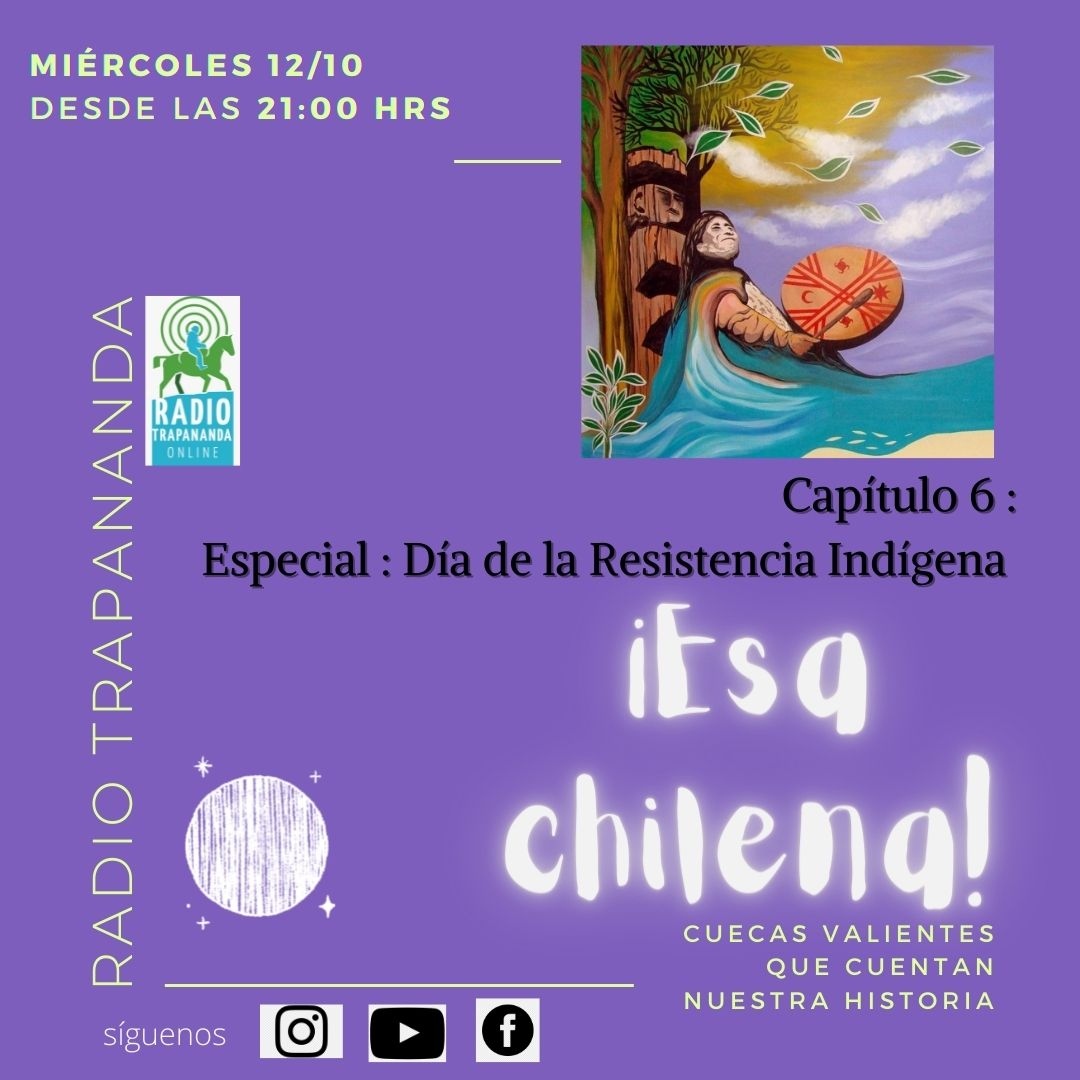T2E6 ¡Esa Chilena! Cuecas valientes que cuentan nuestra Historia