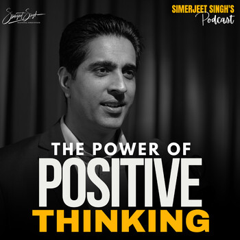 Think Positive, Be Unstoppable: Simerjeet Singh's Guide For Young India ...