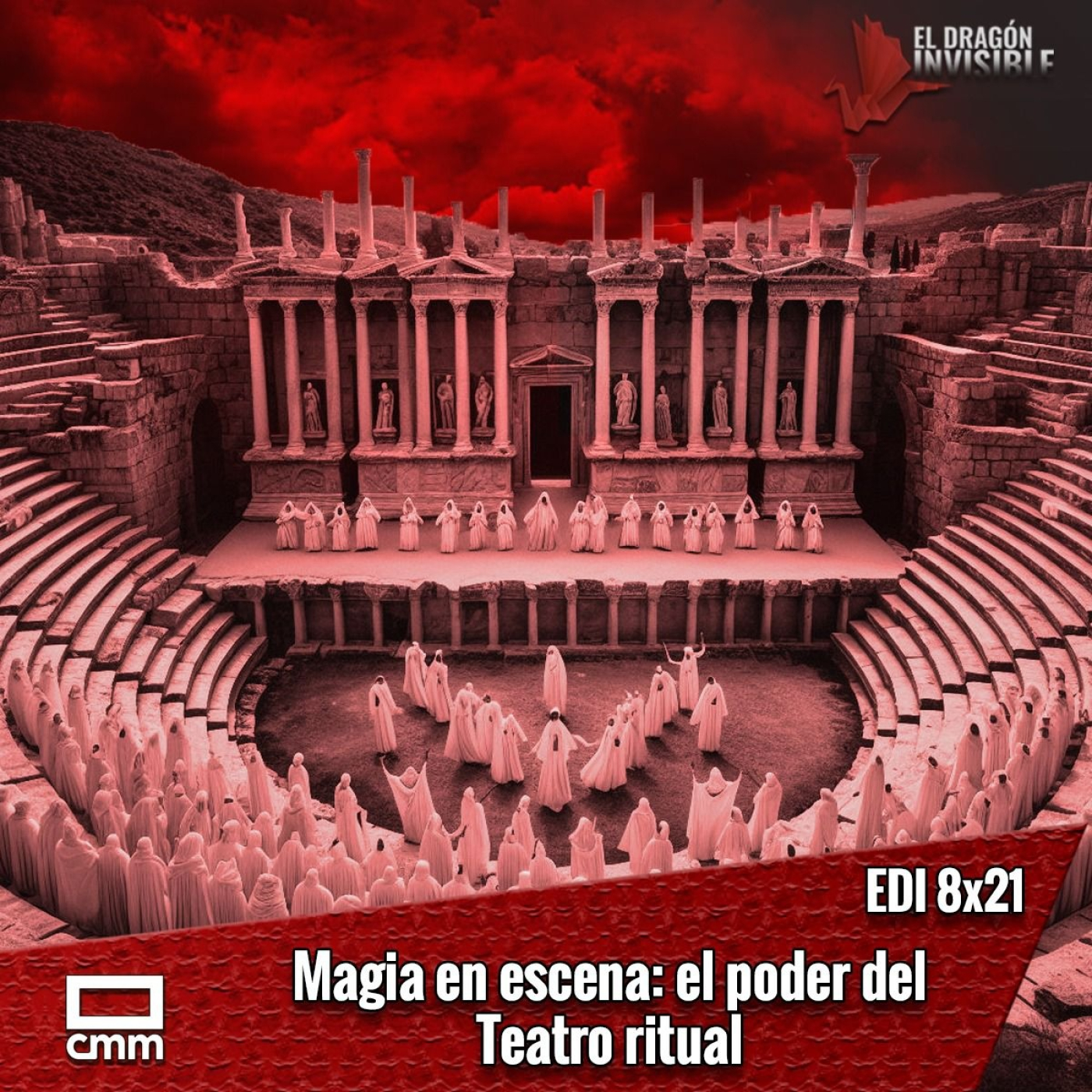 8x21 Magia En Escena El Poder Transformador Del Teatro Ritual El