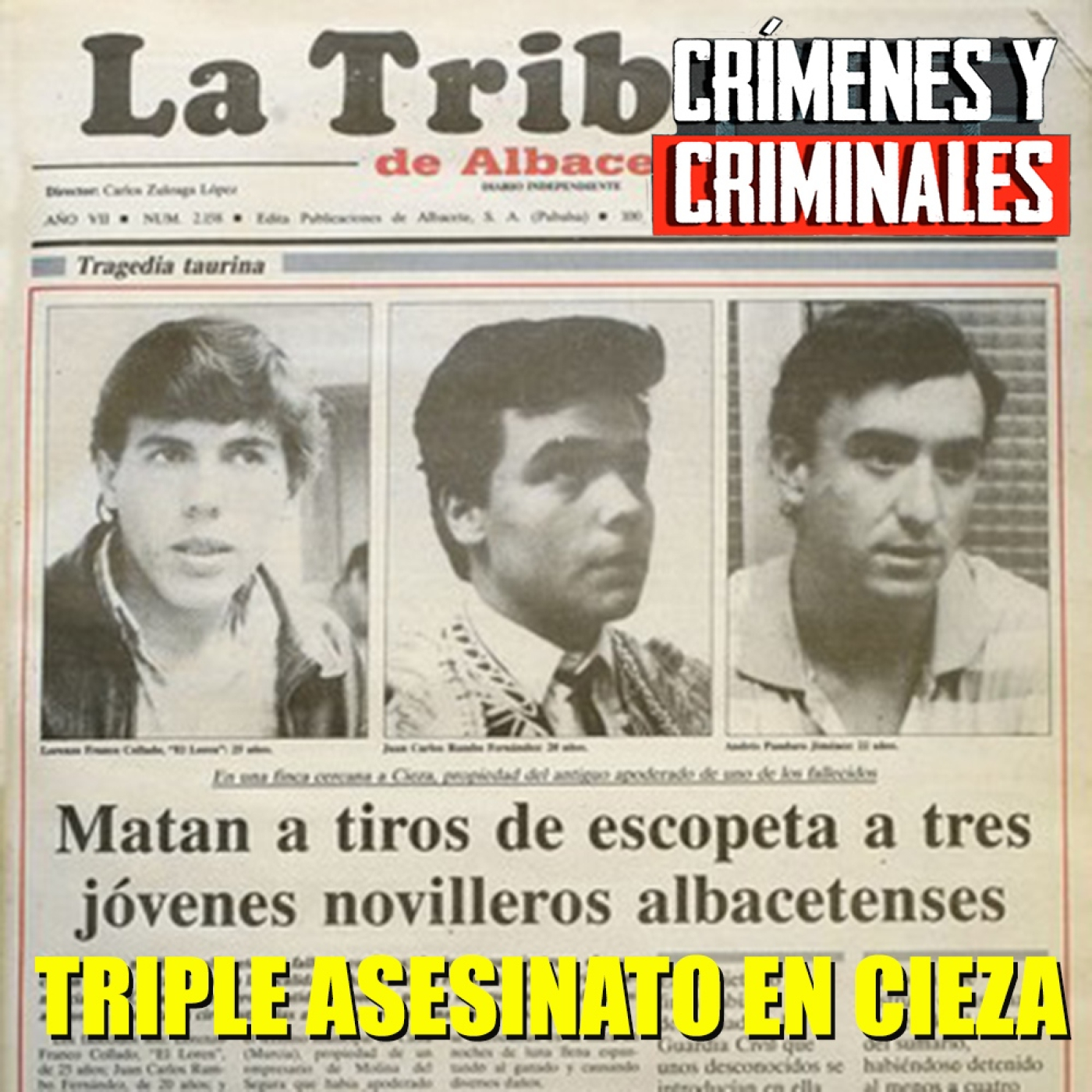 El Triple Asesinato En Cieza Cr Menes Y Criminales Hechos An Malos