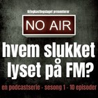 17. HVEM SLUKKET LYSET PÅ FM - Episode 17