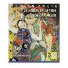 24 horas en la vida de una mujer, de Stefan Zweig - 1/3
