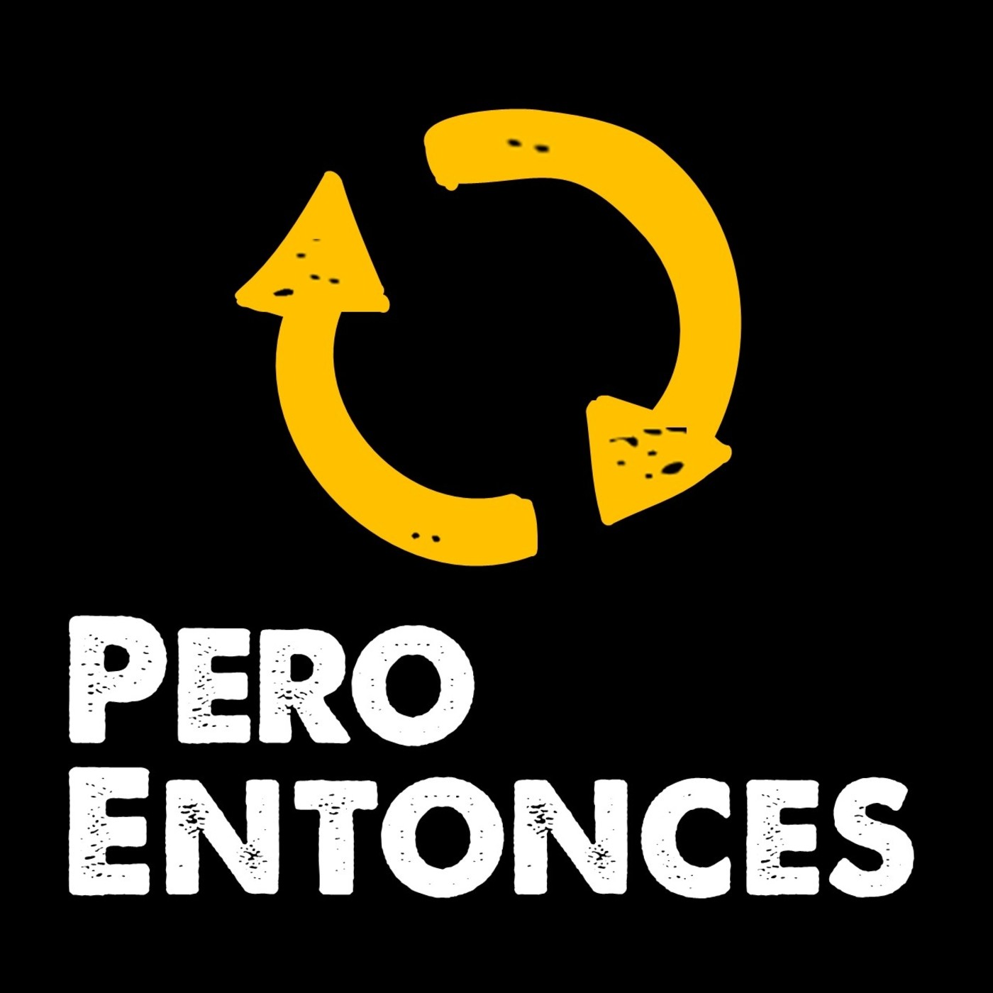 Pero Entonces