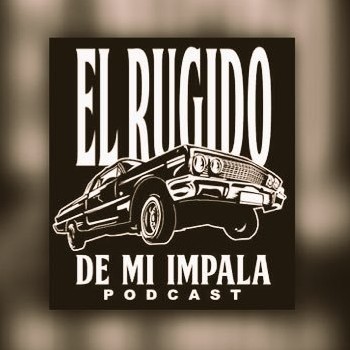 El Rugido de mi Impala