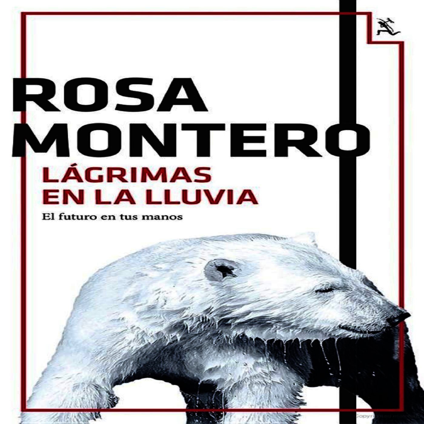 1 Lagrimas En La Lluvia En Bruna Husky 1 De Rosa Montero En Mp3 23 05 A Las 20 25 21 01 20 35 4538956 Ivoox