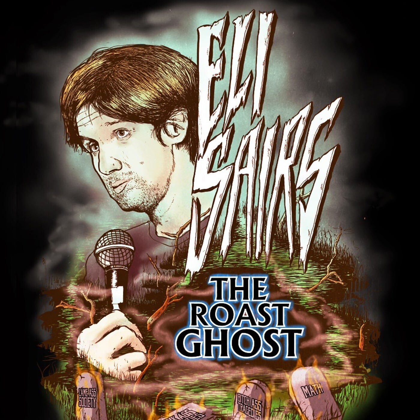 Eli Sairs - The Roast Ghost - Podcast en iVoox.