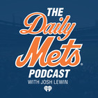 Daily Mets Podcast: Episode 78 "The One With 17 Foul Balls And A Mets' YouTube Star"