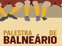 Palestra de Balneário #56 – A Jornada Final