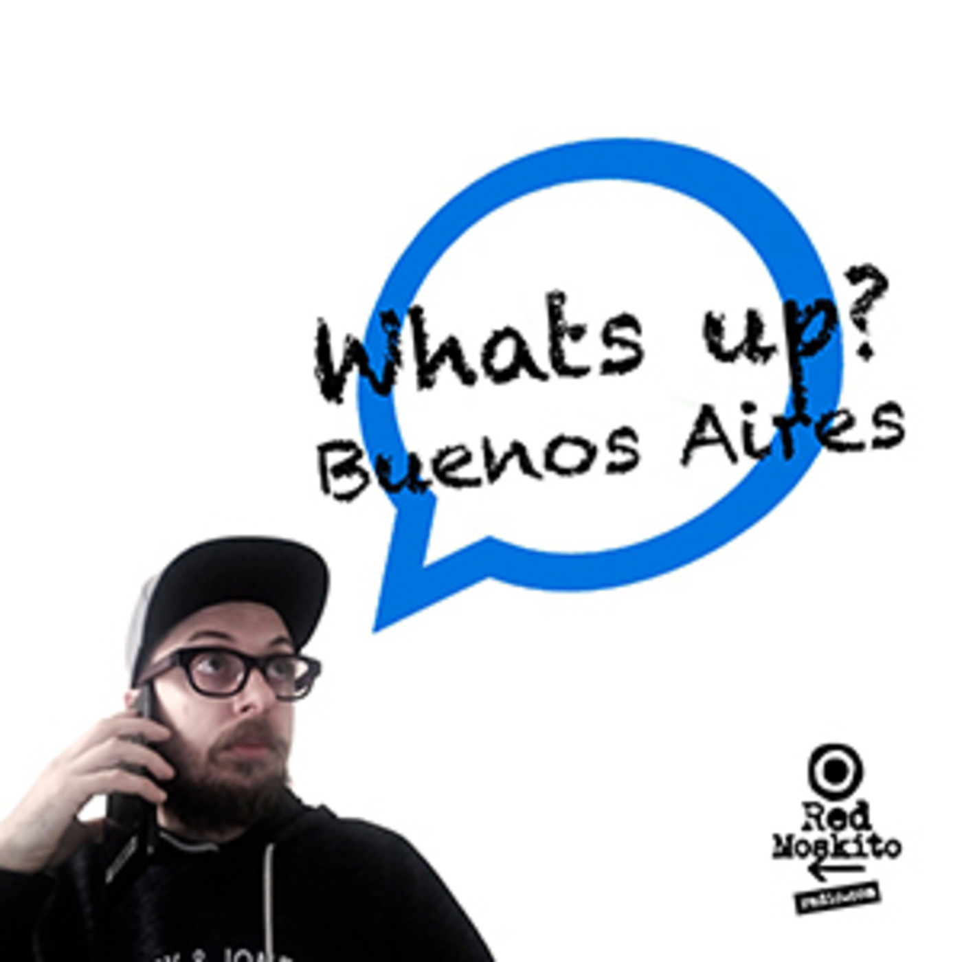 Whats Up Buenos Aires Episodio 6