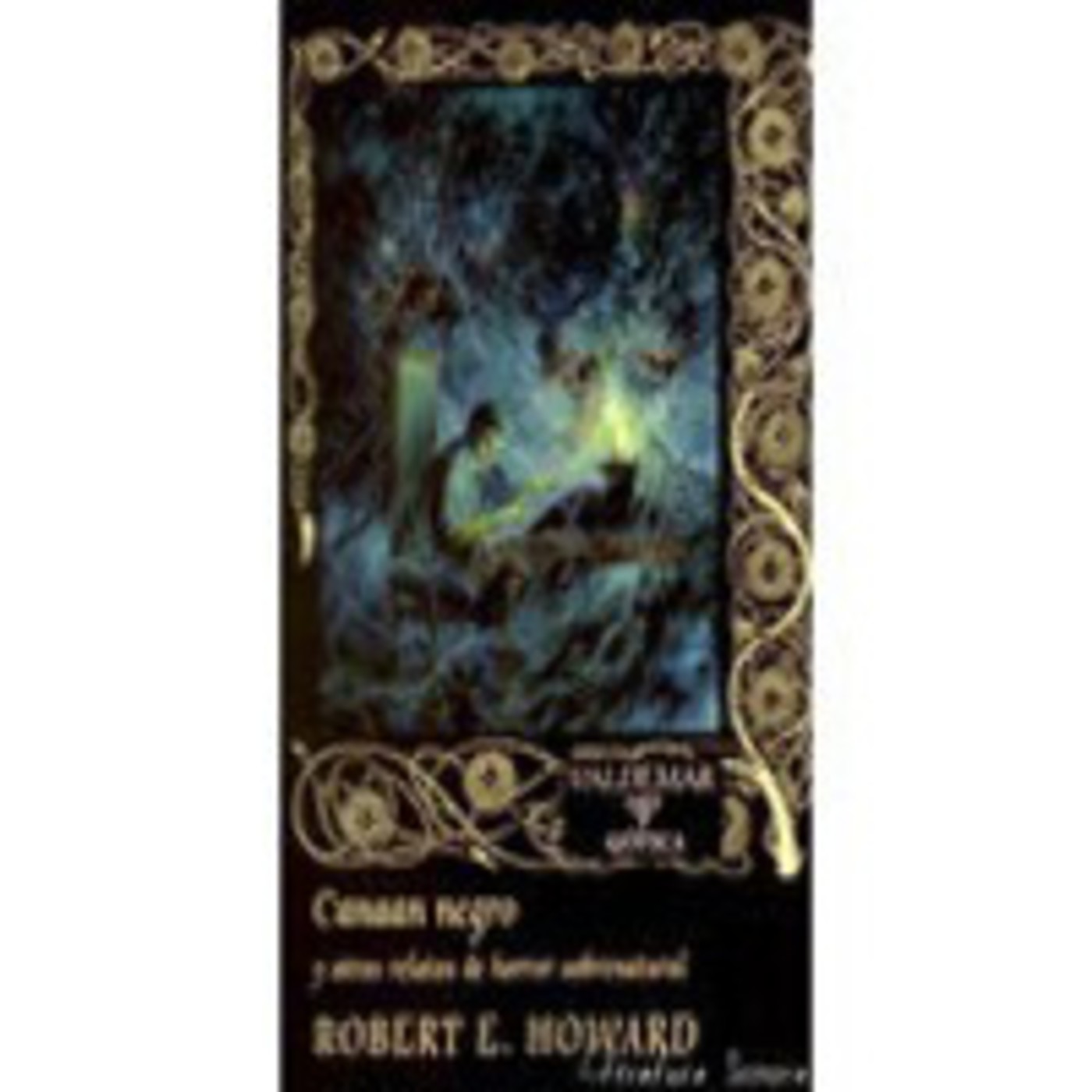 5d5 Canaan Negro Y Otros Relatos De Horror Sobrenatural Robert E Howard Voz Humana En Relatos De Horror Sobrenatural Robert E Howard En Mp3 03 04 A Las 22 33 05 02 01 59 1919217 Ivoox