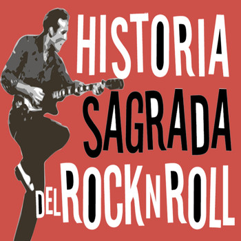 HISTORIA SAGRADA del ROCK’n ROLL