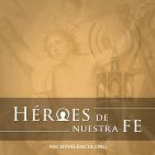 Héroes de nuestra fe - San Francisco de Borja