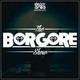 The Borgore Show - Episode 251